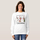 Tote drinnen, aber es ist Weihnachten Funny Skelet Sweatshirt (Vorne ganz)