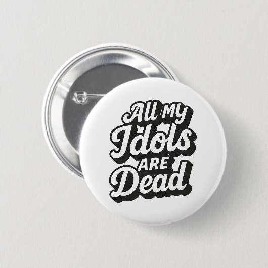 Tote Idols Button (Vorne & Hinten)