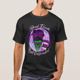 Tote Innen, aber koffeiniert Messy Bun Mama Skull T-Shirt