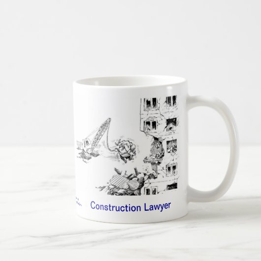 Tote Lawyer™ Bau-Rechtsanwalt-Kaffee-Tasse Kaffeetasse (Rechts)