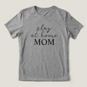 Töte Mama Zu Hause Graues T-Shirt Tri-Blend Shirt