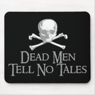 Tote Männer erzählen keine Geschichten Mousepad