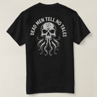 Tote Männer erzählen keine Geschichten Piratendesi T-Shirt