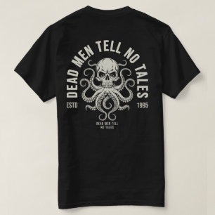 Tote Männer erzählen keine Tales Pirate Skull Octo T-Shirt