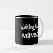 "Tote MOMMY laufen/einen Schluck hinterlassen! Zweifarbige Tasse (VorderseiteRechts)