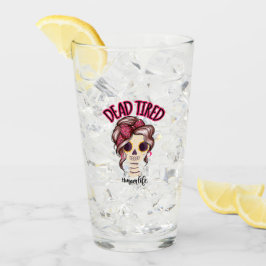 Tote müde Mama Leben Skeleton Messy Bun Bandana Glas