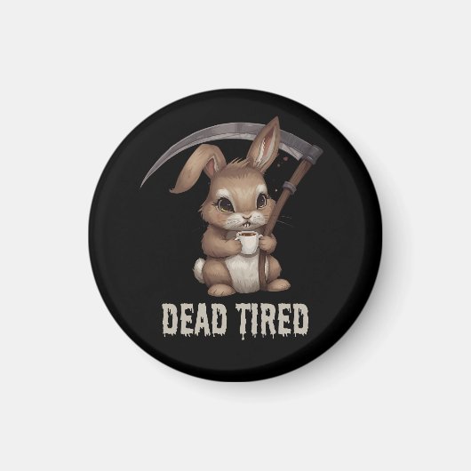 Tote müde Niedliche Bunny Grim Sensenmann Kaffee Magnet (Vorne)