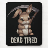 Tote müde Niedliche Bunny Grim Sensenmann Kaffee Mousepad (Vorne)