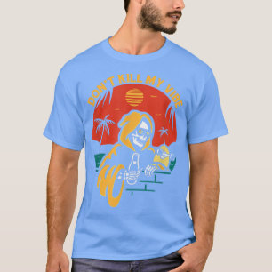 Töte nicht meine Vibe Funny Hawaii Vintag kostümie T-Shirt