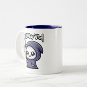 Töte nicht meine Vibe! Niedlicher grimmiger Sensen Zweifarbige Tasse (Vorderseite Links)