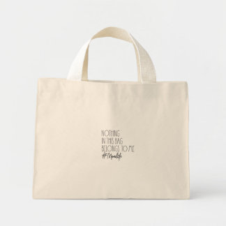 Tote Tasche - Nichts in dieser Tasche gehört mir