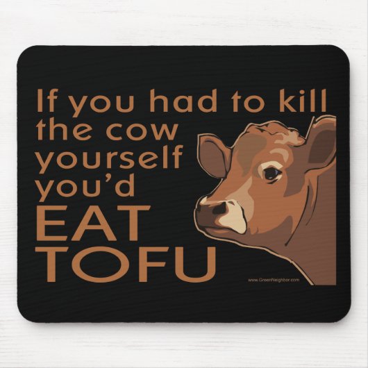 Töten Sie die Kuh - Vegan, Vegetarier Mousepad (Vorne)