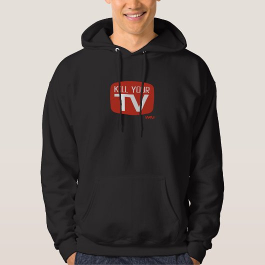 TÖTEN SIE IHR FERNSEHEN HOODIE (Vorderseite)