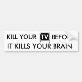 Töten Sie Ihren FernsehAutoaufkleber Autoaufkleber (Vorne)