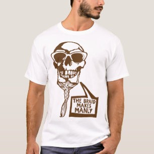 Totenkopf Hipster Zitat Braid Manly Zitat T-Shirt