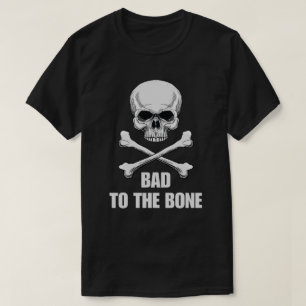 Totenkopf und gekreuzte Knochen - Böse bis auf die T-Shirt