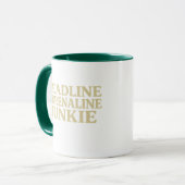 Toter Adrenalin-Junkie Tasse (Vorderseite Links)