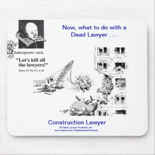 Toter Lawyer™ Bau-Rechtsanwalt Mousepad
