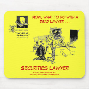 Toter Lawyer™ Wertpapiere-Rechtsanwalt Mousepad