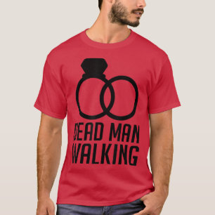 Toter Mann beim Wandern im Erlangen heiraten Groom T-Shirt