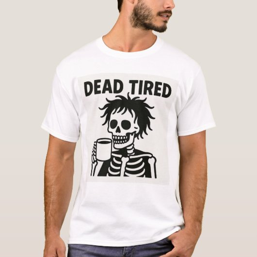 Toter müder Halloween-T - Shirt - Funny Skeleton (Vorderseite)