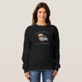 Totes, aber koffeiniertes Halloween-Sweatshirt Sweatshirt (Vorne ganz)