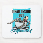 Totes, aber koffeiniertes Kaffeelett Mousepad (Vorne)