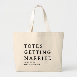 Totes Getting Married Braut Name Hochzeitstasche Jumbo Stoffbeutel