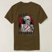 Totes Innen, aber Baseball Saison lustige Skeletts T-Shirt (Design vorne)