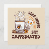 Totes Inneres, aber koffeiniert (Vorne/Hinten)