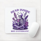 Totes Inneres, aber koffeiniert Mousepad (Mit Mouse)