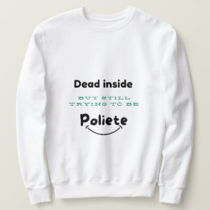 Totes Inneres, höflicher äußerer T - Shirt