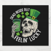 Totes Inside Aber Feelin' Lucky Skull St Patrick's Bierflaschenetikett (Einzelnes Label)