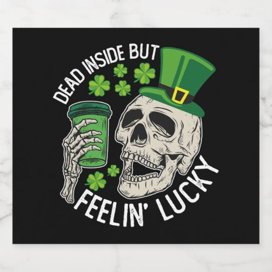 Totes Inside Aber Feelin' Lucky Skull St Patrick's Bierflaschenetikett (Einzelnes Label)