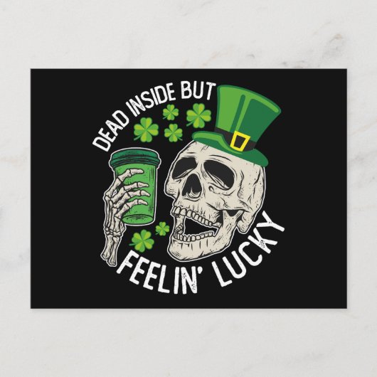 Totes Inside Aber Feelin' Lucky Skull St Patrick's Postkarte (Vorderseite)