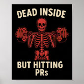 Totes Inside aber Hitze Prs - Funny Skeleton Gym L Poster (Vorne)
