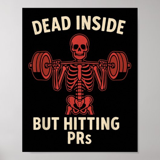 Totes Inside aber Hitze Prs - Funny Skeleton Gym L Poster (Vorne)