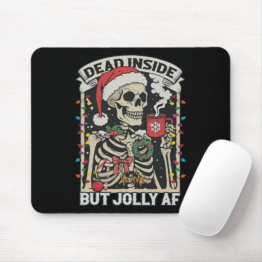 Totes Inside aber Jolly Af Funny Skeleton Lights C Mousepad (Mit Mouse)