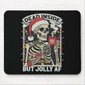 Totes Inside aber Jolly Af Funny Skeleton Lights C Mousepad (Vorne)