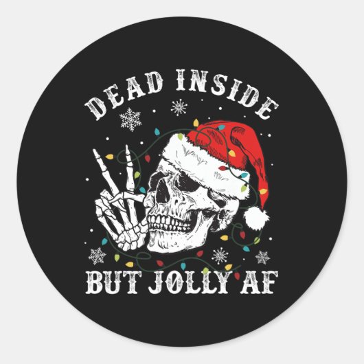 Totes Inside aber Jolly Af Skeleton Weihnachten Runder Aufkleber (Vorderseite)