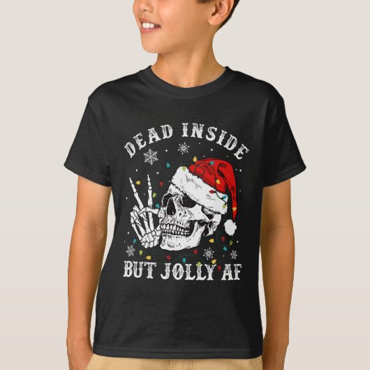 Totes Inside Aber Jolly AF Skeleton Weihnachten T-Shirt (Vorderseite)