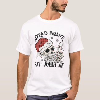 Totes Inside aber Jolly Aff, frohe Weihnachten. T-Shirt