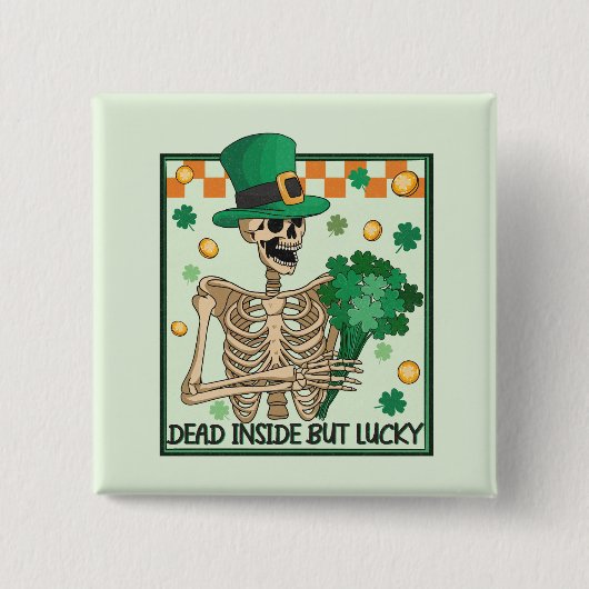 Totes Inside aber Lucky St Patricks Button (Vorderseite)