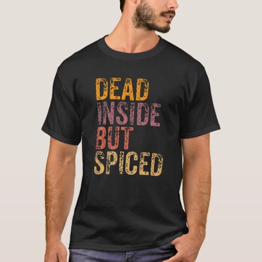 Totes Inside, aber scharf Niedlicher Fall Pumpkin T-Shirt (Vorderseite)