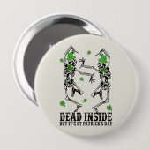 Totes Inside but It's St Patrick's Day - Skelette Button (Vorne & Hinten)