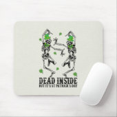 Totes Inside but It's St Patrick's Day - Skelette Mousepad (Mit Mouse)