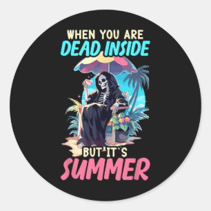 Totes Inside Sarcastic Gothic Skeleton Halloween Runder Aufkleber