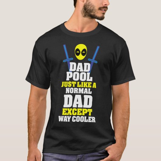 Totes Pool Jusr wie ein normaler Vater erwarten T-Shirt (Vorderseite)