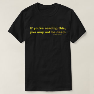 Totes T-Shirt