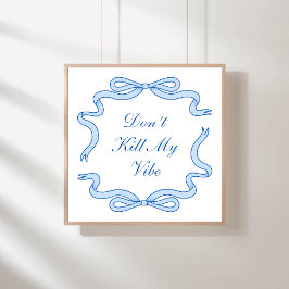 Tötet meine Vibe nicht Poster
